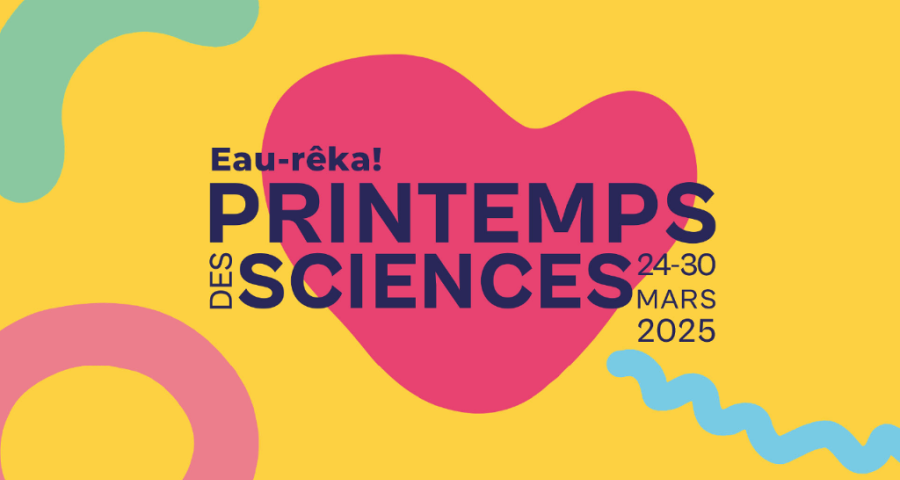 15e édition du Printemps des sciences en Wallonie et à Bruxelles