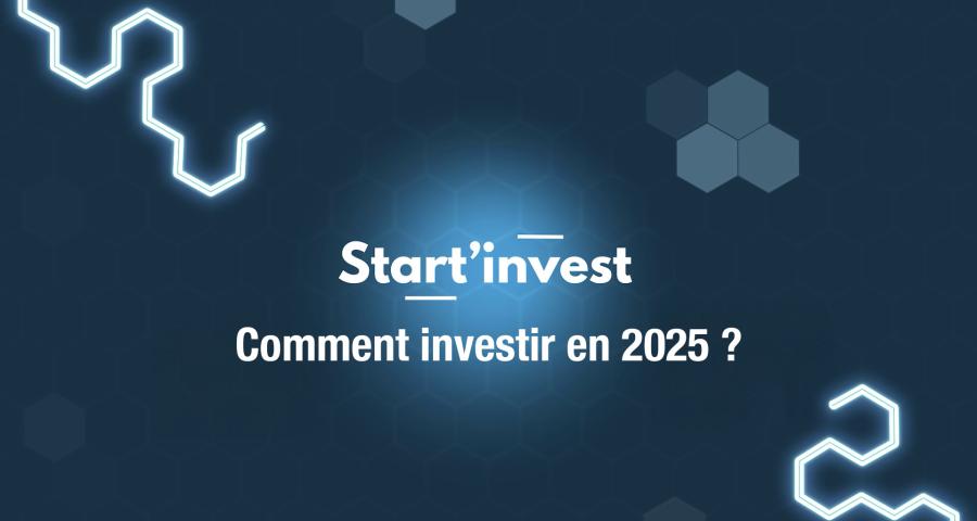 Comment investir en 2025 ?