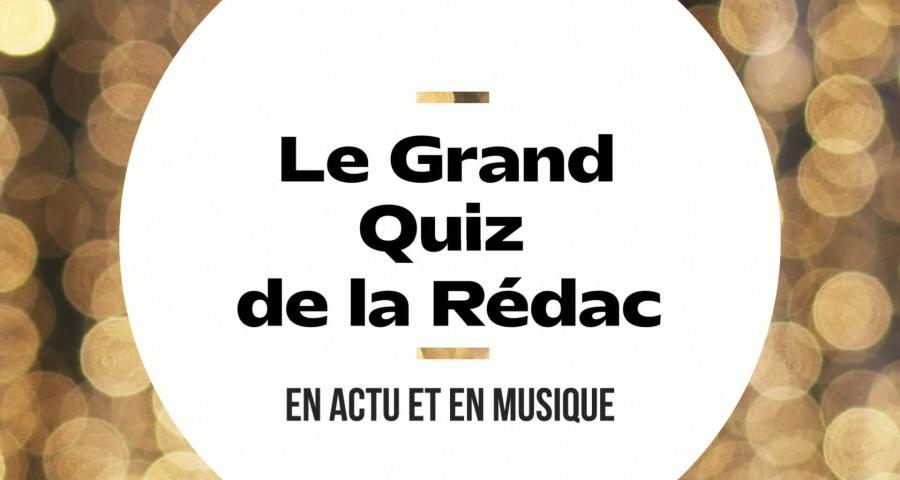 Grand Quizz de l'actu 2024