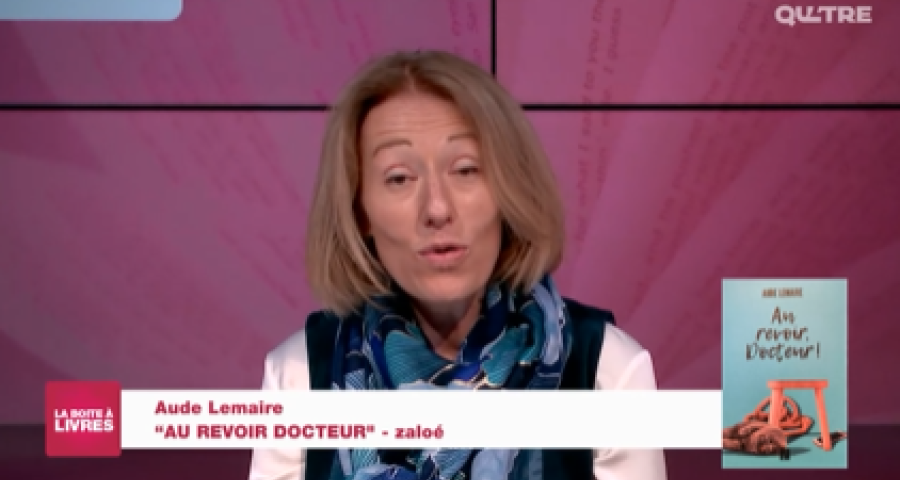 La Boîte à livres : Aude Lemaire, Au revoir Docteur, (Zaloé)