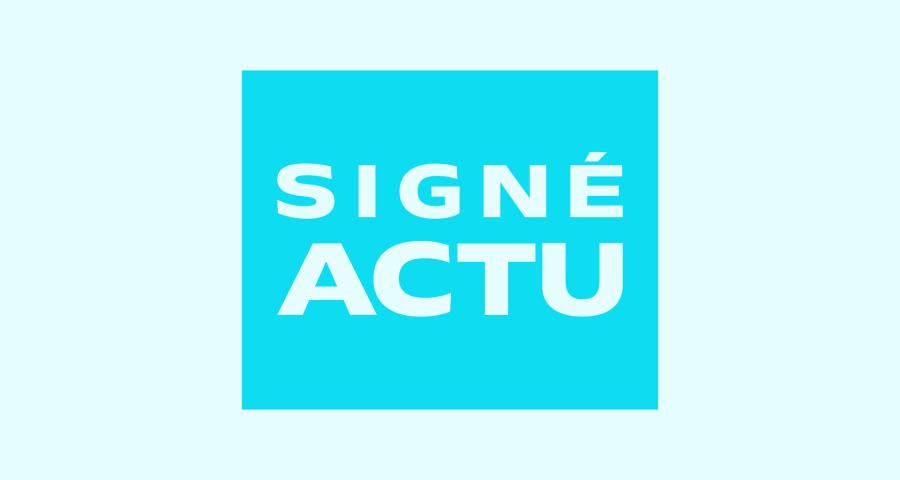 Signé Actu