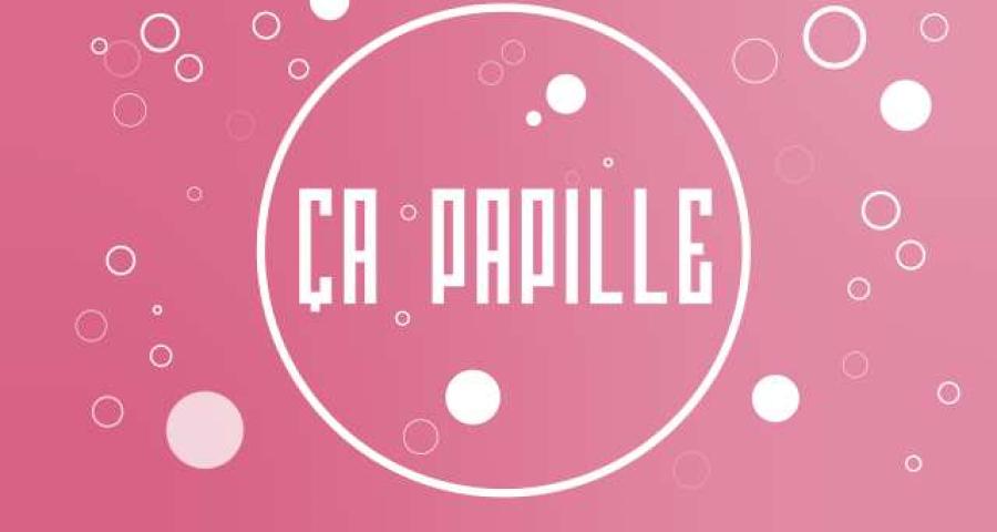ça papille!