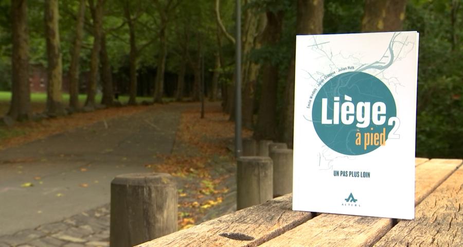 Liège à pied volume 2 : un pas plus loin