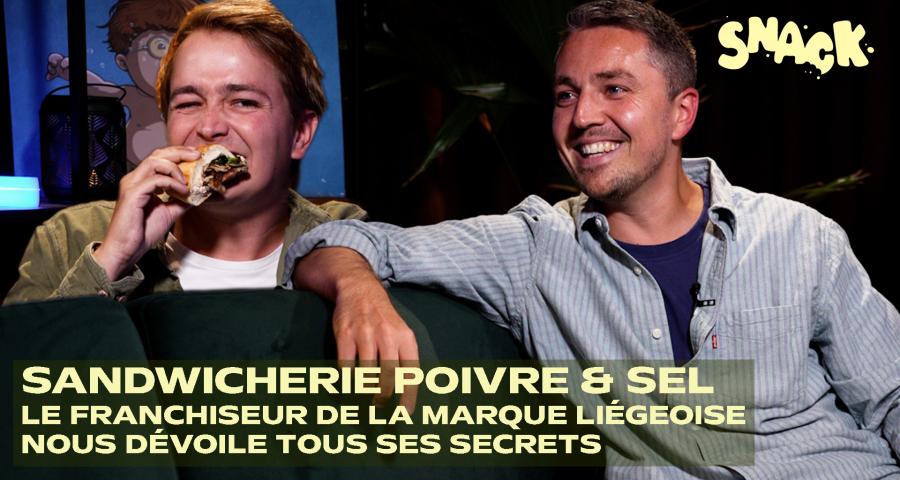 Snack - Poivre&Sel le franchiseur de la marque nous dévoile tous ses secrets