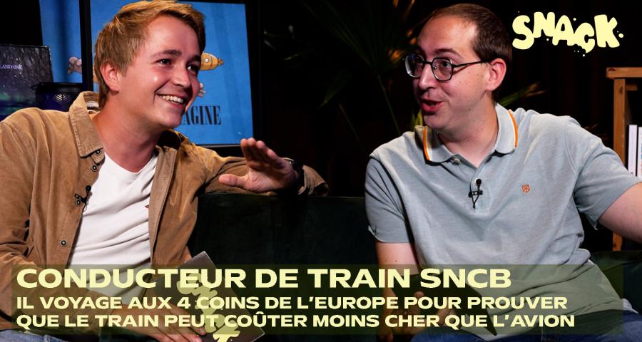 Snack - un conducteur de train SNCB nous explique son parcours et ses secrets pour voyager pas cher