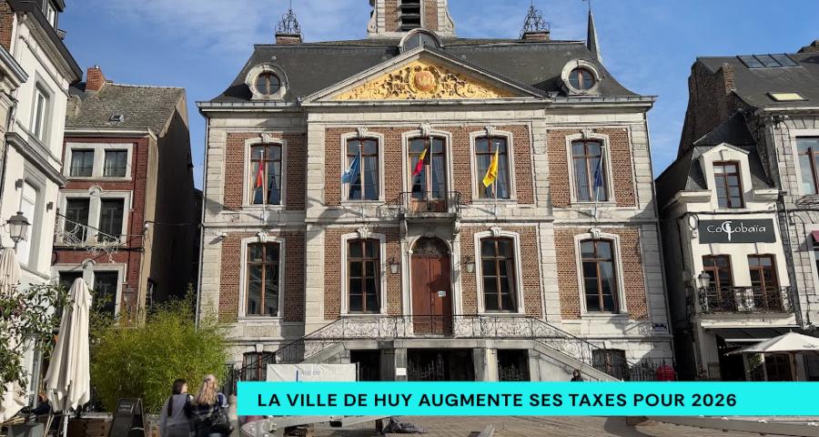 la Ville de Huy augmente ses taxes pour 2026