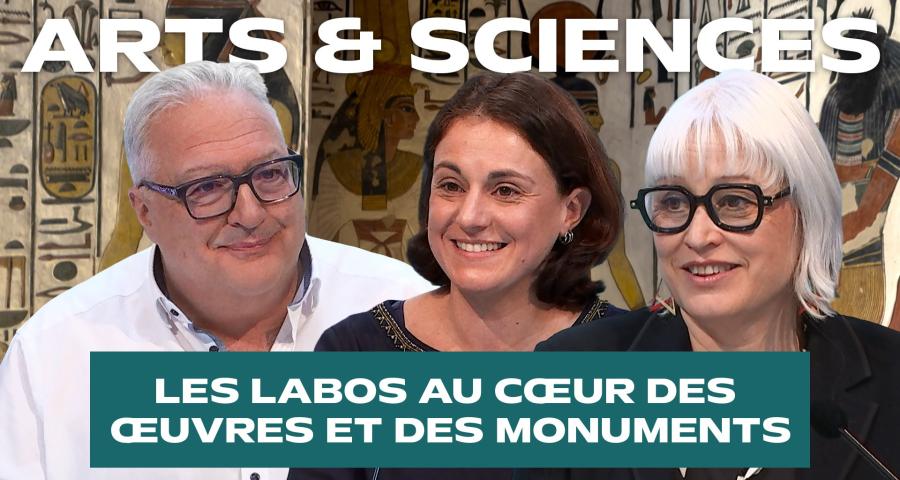 Arts & Sciences : quand la science éclaire notre patrimoine culturel et architectural