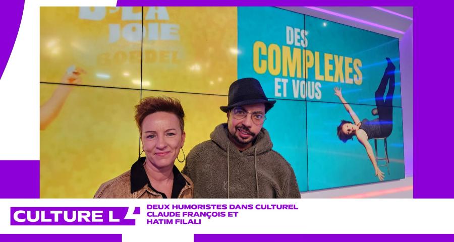 CultureL avec les humoristes Claude François et Hatim Filali