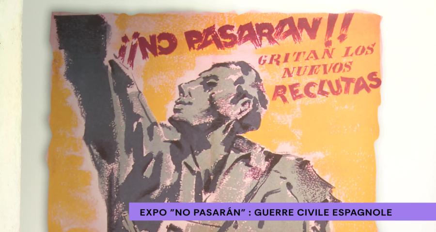 Exposition "No Pasaran" : 90 ans après la guerre civile espagnole
