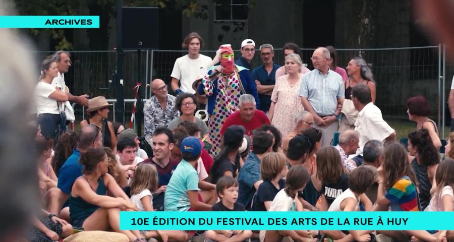 Le programme de la 10e édition pour le Festival des Arts de la Rue à Huy