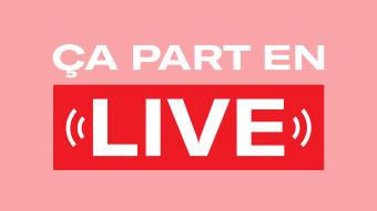 Ca part en Live