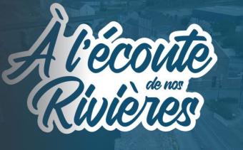 A l'écoute de nos rivières