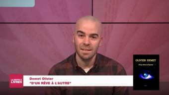 La Boîte à livres : Olivier Demet, D'un rêve à l'autre
