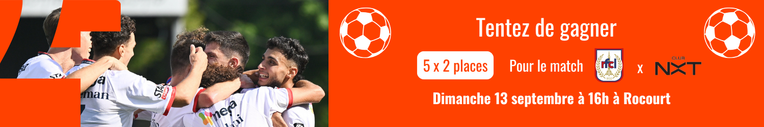 🎁 Gagnez 5 x 2 places pour RFC Liège - Club NXT ! ⚽